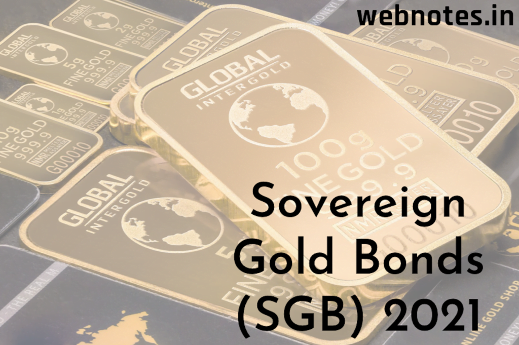 Sovereign Gold Bonds (SGB) Application Dates [2021] • webnotes.in