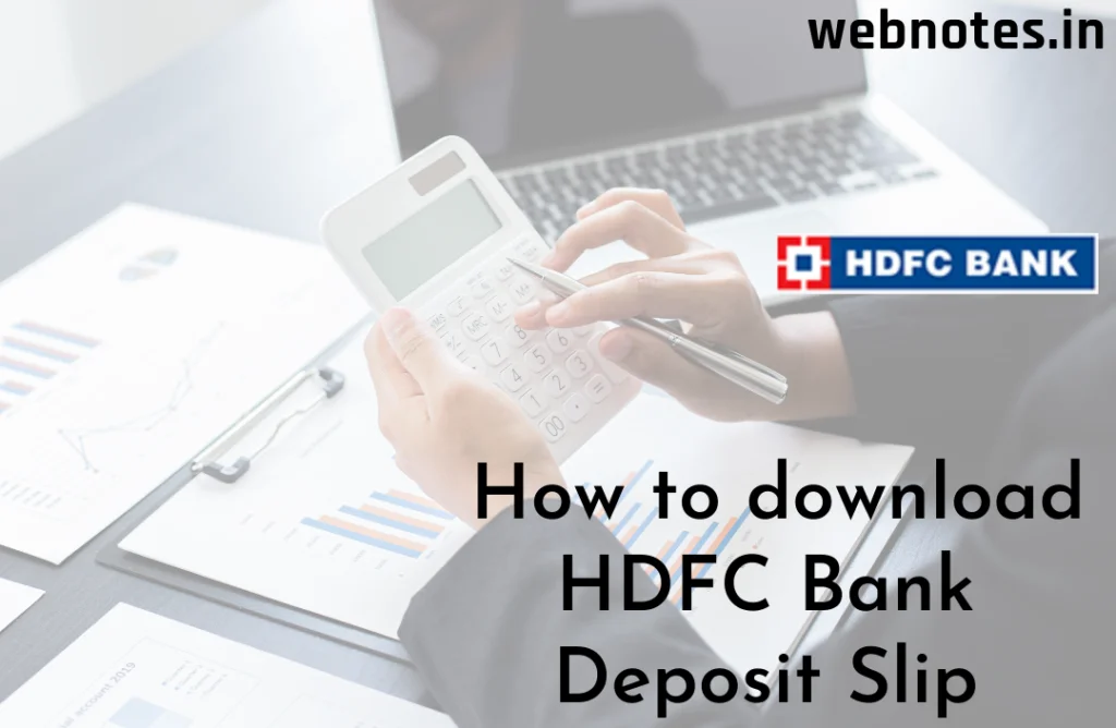 How to download HDFC Bank deposit slip