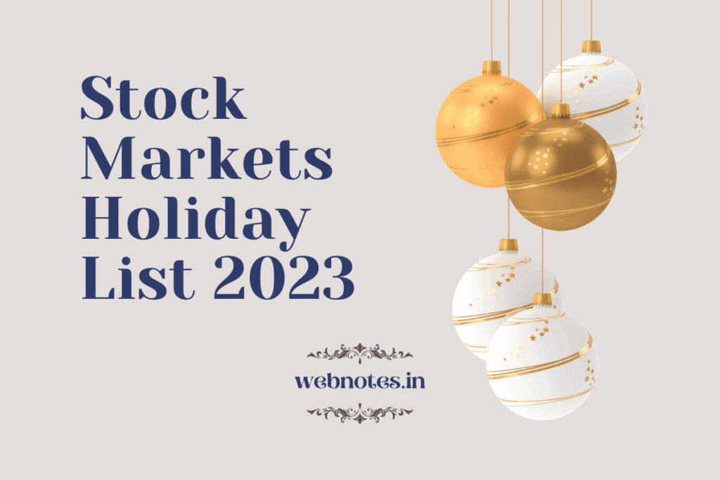 Stock Market Holiday List [2023 India Edition] • webnotes.in
